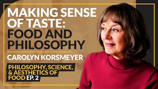 The Hierarchy of the Senses | Philosophy of Taste | Carolyn Korsmeyer | EP. 2 Food Series