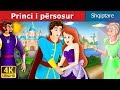 Princi i përsosur | Flawless Prince in Albanian | Perralla per femije |  @AlbanianFairyTales