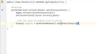 How to get display size in android application.