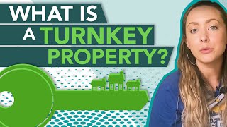 TURNKEY PROPERTIES: WHAT ARE THEY AND WHY SHOULD I INVEST?