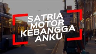 TAMBNAS - SATRIA MOTOR KEBANGGAANKU (OFFICIAL LYRIC VIDEO)