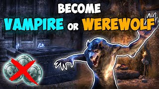 Tip for Beginners in Elder Scrolls Online - Become a VAMPIRE or WEREWOLF for FREE!