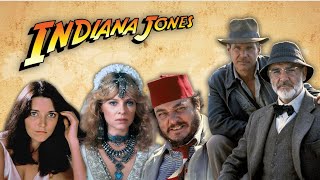 Indiana Jones Cast 🎬 Then and Now (1981, 1984, 1989, 2008 and 2025) * How They Changed