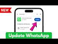 How To Update WhatsApp on Android/iPhone (2025)