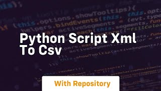 python script xml to csv