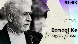 Barsaat Ke Mausam Mein (Remix) - Naajayaz (1995) - DJ MHD |Naseeruddin Shah, Ajay Devgn, Juhi Chawla