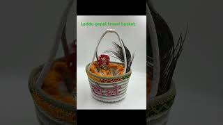 Laddu gopal travel basket #newsong #heer #song #heermusic #punjabisong