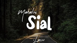 Mahalini - Sial (lyric)