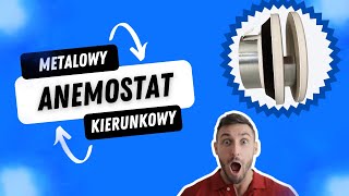 Przedstawienie produktu - Anemostat kierunkowy 🤩