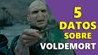 Cinco datos de Lord Voldemort que no mencionaron en las películas