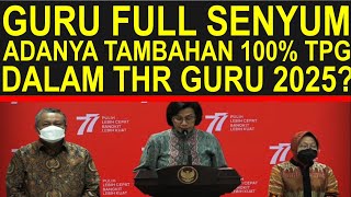 Breaking news guru sertifikasi dan non sertifikasi full senyum tambahan 100% di THR guru tahun 2025