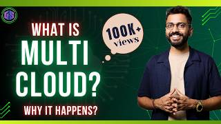 Lec-27: What is Multi Cloud 🌧️ with Examples | Cloud Computing for Beginners