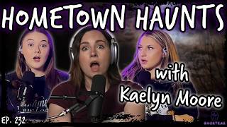 Hometown Haunts w/ Kaelyn Moore of @heartstartspounding || Ghosteas || Paranormal Podcast