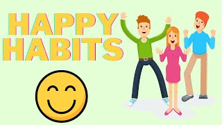 8 Habits of Happy People - How to Be Happy ☺️🙂🥳