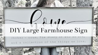 Making a Large Farmhouse Sign / DIY Tutorial and Tips