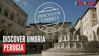 DISCOVER UMBRIA - What to do in Perugia?