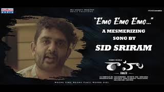 Emo Emo Emo Song Glimpse || Raahu Movie || Sid Sriram || Subbu Vedula || LakkaRaju || Madhura Audio
