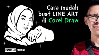 Cara mudah buat LINE ART di Corel Draw (Tutorial Pemula)