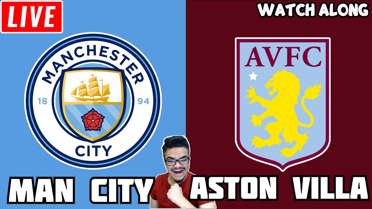 MAN CITY 3-2 ASTON VILLA Full Match Reaction Watch Along Manchester ...