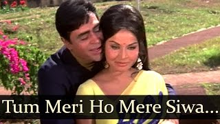 Tum Meri Ho Mere Siwa - Rajendra Kumar - Rakhee - Aan Baan - Hindi Songs - Shankar Jaikishen