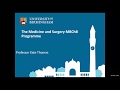 Medicine and Surgery MBChB Programme Talk - Undergraduate Open Day - June 2020