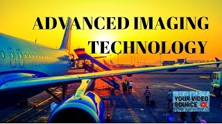 Advanced Imaging Technology At The Airport ✈ 🕵️‍♂️