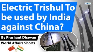 Electric Trishul To be used by India against China? #shorts