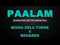 paalam moira dela torre x ben and ben karaoke instrumental