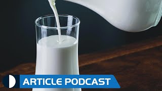 Can’t Drink Milk? You’re “Normal”! (Article Podcast)