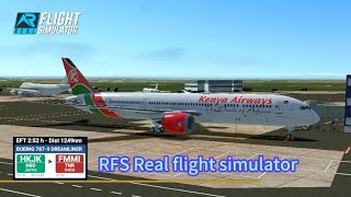 [RFS - Real flight simulator] -Kenya airways|| Nairobi to Madagascar ||| b787-9 DL ||| Full flight