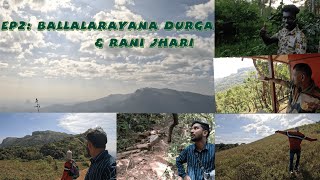 EP-2 - Mudigere | Ballalarayana Durga Fort | @kannadavlogs with Syed Tanveer