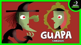 Guapa | Canizales | Cuentos Para Dormir En Español Asombrosos Infantiles