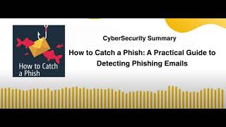 How to Catch a Phish A Practical Guide to Detecting Phishing Emails