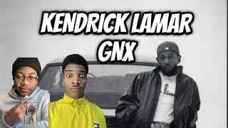 KENDRICK IS BACK!!🔥 Kendrick Lamar - GNX Album | REACTION