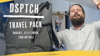 DSPTCH Travel Pack Massive Review