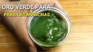 ANTIGUA Receta de la abuela que  borra las Manchas en solo 1 semana , ES Oro Verde para el Rostro.