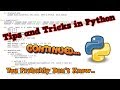 Cool & Useful Python Tips and Tricks