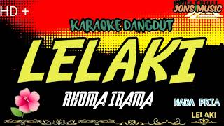 LELAKI || RHOMA IRAMA || KARAOKE DANGDUT || NADA PRIA @Jonsmusic