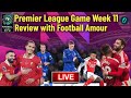 LIVE | Premier League Game Week 11 Review | @FootballAmour_Tamil  | Oneindia Howzat