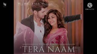 Tera Naam (Lyrical) I Tulsi Kumar, Darshan Raval I Manan Bhardwa
