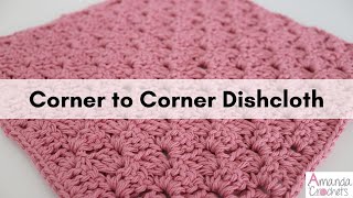 Corner to Corner Dishcloth | C2C Dishcloth | Easy Crochet Dishcloth Tutorial