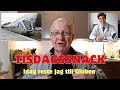 2024-03-05 TISDAGSSNACK - Idag har jag rest till Globen