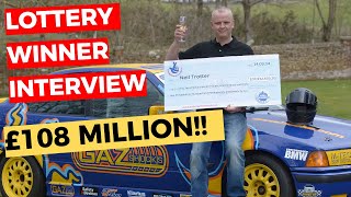I Won Over £100 MILLION From the Lottery! Interview with Neil Trotter **Must Watch**