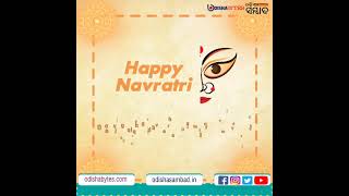 Happy Navratri । Odisha Sambad