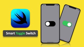 How To Create Smart Toggle Switch In SwiftUI