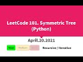 LeetCode 101. Symmetric Tree (Python)