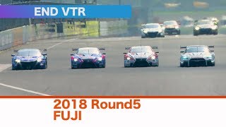 2018 SUPER GT Round5 FUJI END VTR