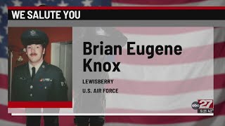 We Salute You: Brian Eugene Knox