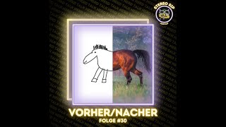 #30 - Vorher Nacher