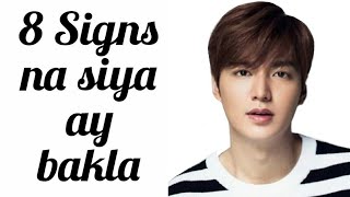 8 SIGNS NA SIYA AY BAKLA